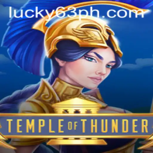 Exploring the Exciting World of Temple of Thunder